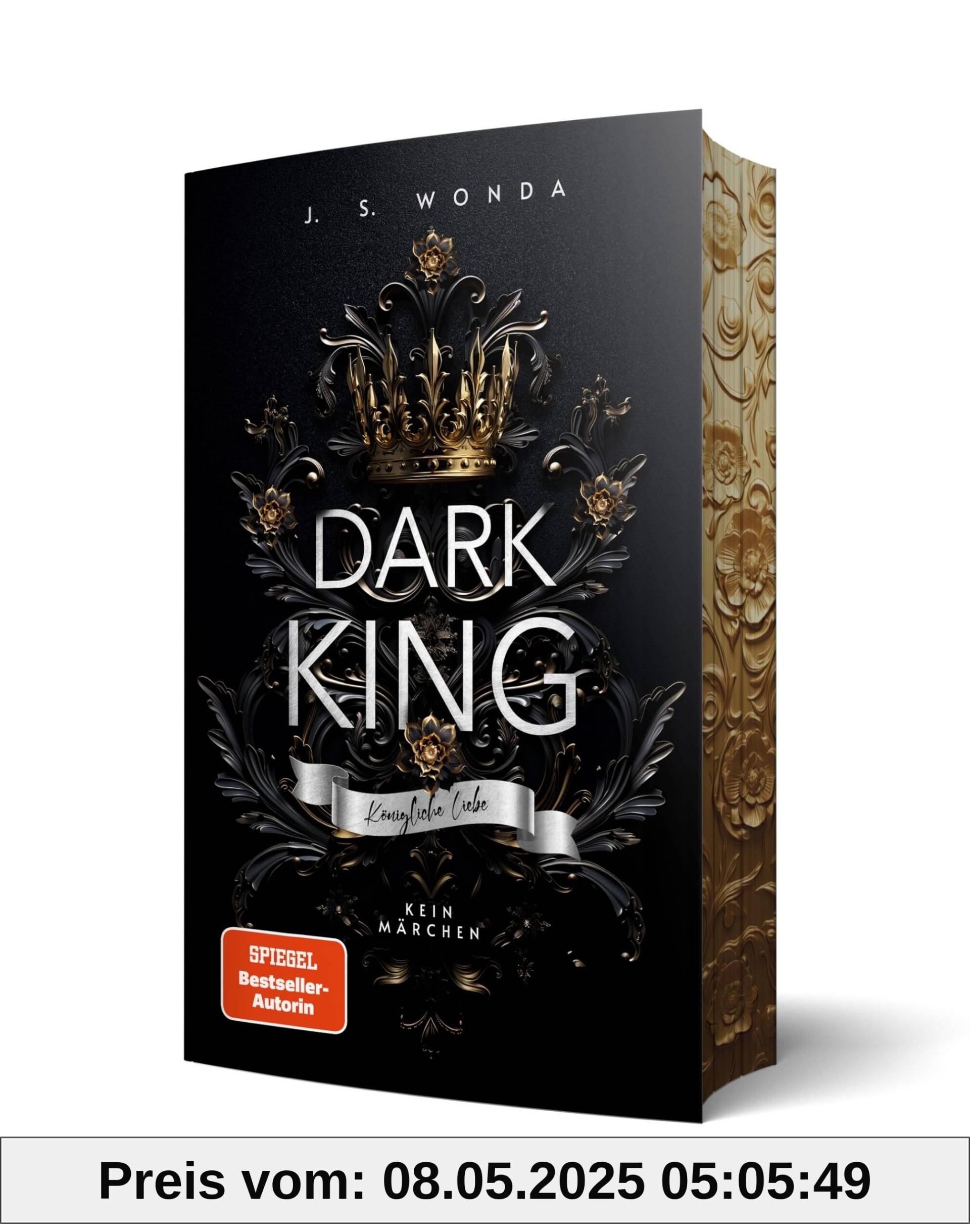 Dark King: Königliche Liebe | Mit wunderschönem Farbschnitt (Royal Reihe)
