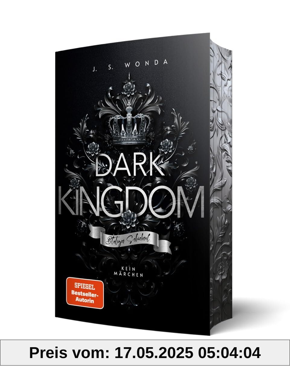 Dark Kingdom: Blutiges Schicksal | Mit wunderschönem Farbschnitt (Royal Reihe)