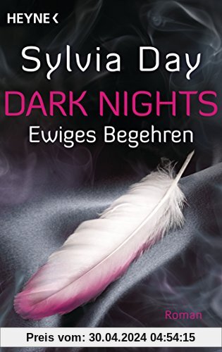 Dark Nights - Ewiges Begehren: Roman (Dark-Nights-Serie, Band 1)