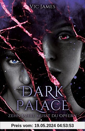 Dark Palace – Zehn Jahre musst du opfern: Band 1