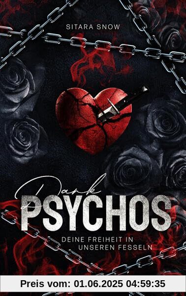 Dark Psychos: Deine Freiheit In Unseren Fesseln