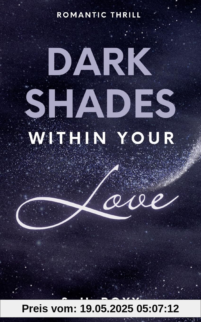 Dark Shades Within Your Love: Romance Thrill mit Spicy Szenen
