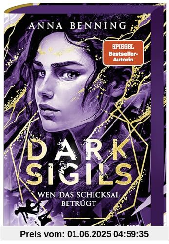 Dark Sigils – Wen das Schicksal betrügt: Finale der Urban-Fantasy-Trilogie von Anna Benning Dark Sigils – Wen das Schicksal betrügt: Finale der Urban-Fantasy-Trilogie von Anna Benning