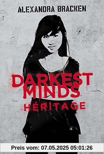 Darkest Minds, Tome 4 : Héritage