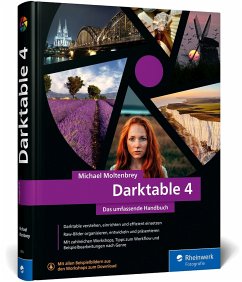 Darktable 4 von Rheinwerk Fotografie / Rheinwerk Verlag