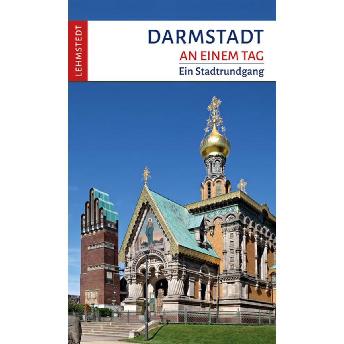 Darmstadt an einem Tag von Lehmstedt Verlag
