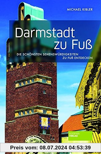 Darmstadt zu Fuß: Die schönsten Sehenswürdigkeiten zu Fuß entdecken