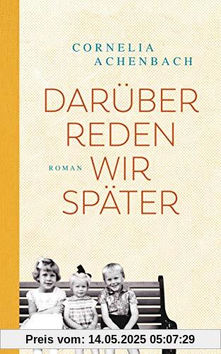 Darüber reden wir später: Roman