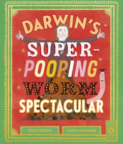 Darwin's Super-Pooping Worm Spectacular von Quarto Publishing PLC