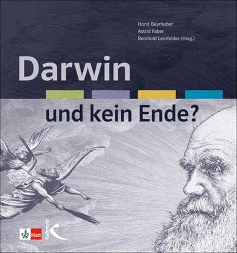 Darwin und kein Ende?: Kontroversen zu Evolution und Schöpfung von Kallmeyer; Klett
