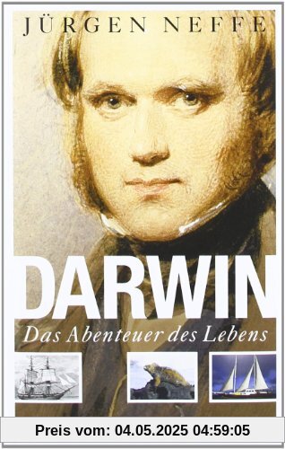 Darwin. Das Abenteuer des Lebens.