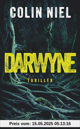 Darwyne: Thriller | Ein Kind wie kein anderes – es würde alles tun, um von seiner Mutter geliebt zu werden Darwyne: Thriller | Ein Kind wie kein anderes – es würde alles tun, um von seiner Mutter geliebt zu werden