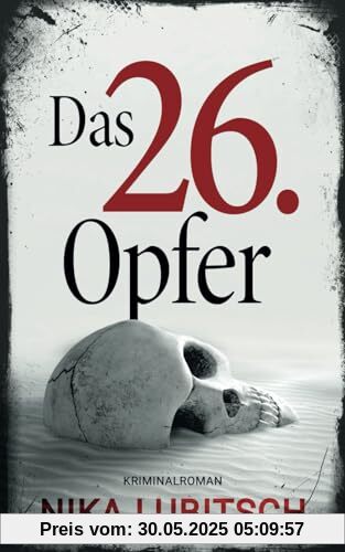 Das 26. Opfer: Kriminalroman