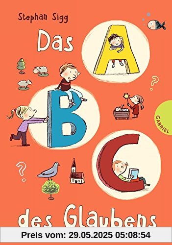 Das ABC des Glaubens Das ABC des Glaubens