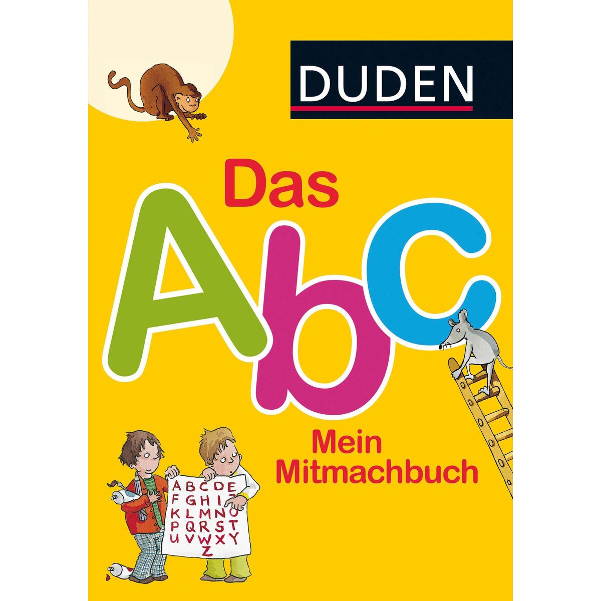 Das Abc. Mein Mitmachbuch von FISCHER Sauerländer Duden