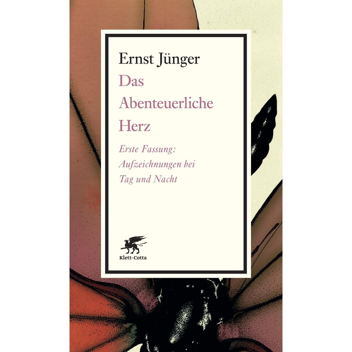 Das Abenteuerliche Herz. Erste Fassung von Klett-Cotta Verlag