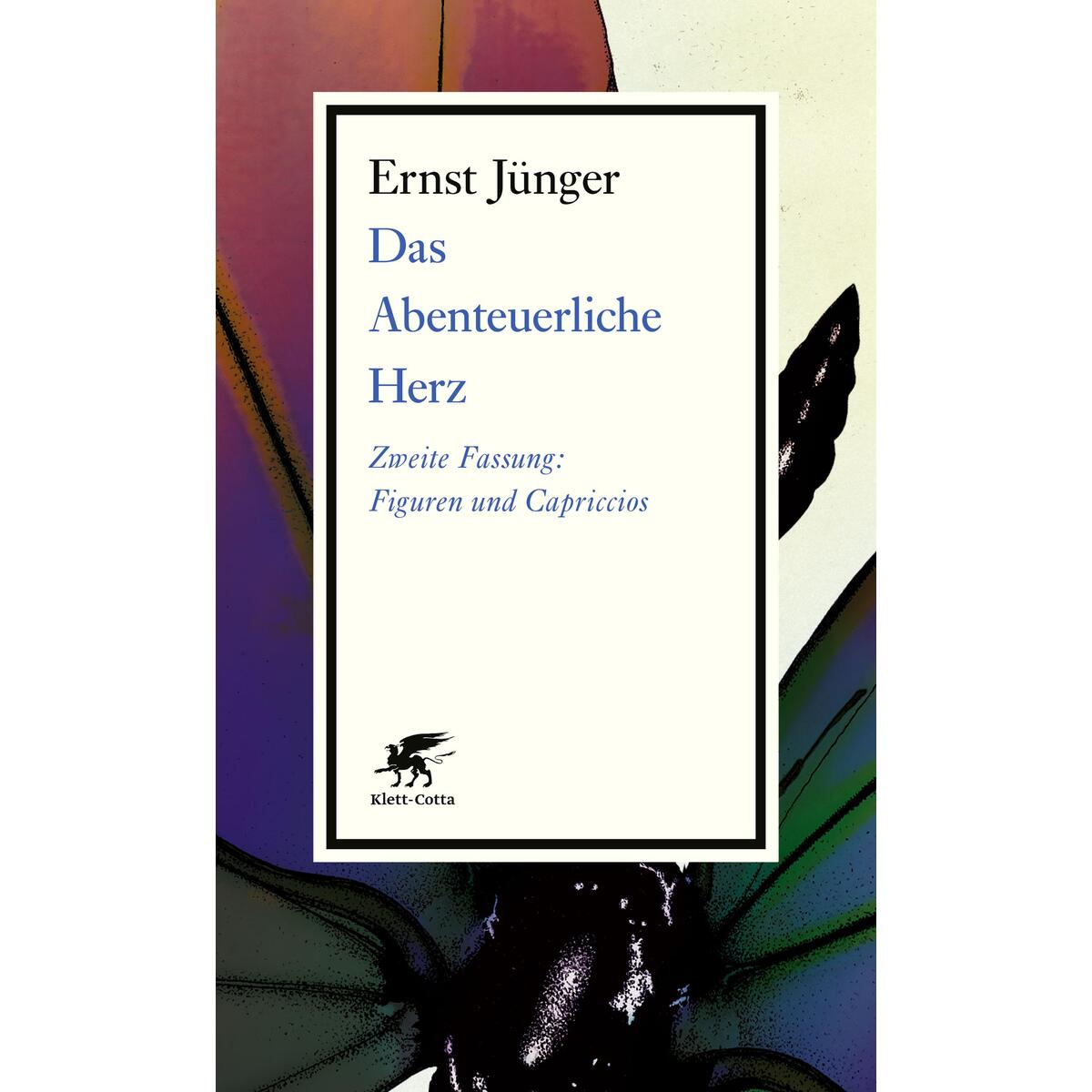 Das Abenteuerliche Herz. Zweite Fassung von Klett-Cotta Verlag