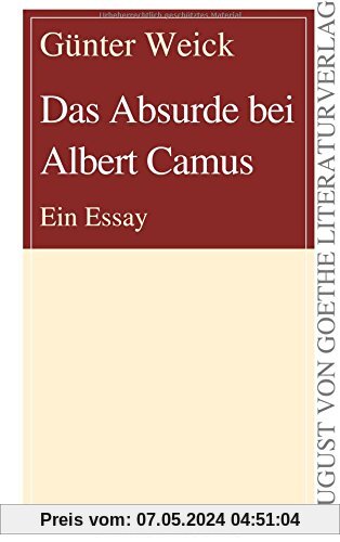 Das Absurde bei Albert Camus: Ein Essay