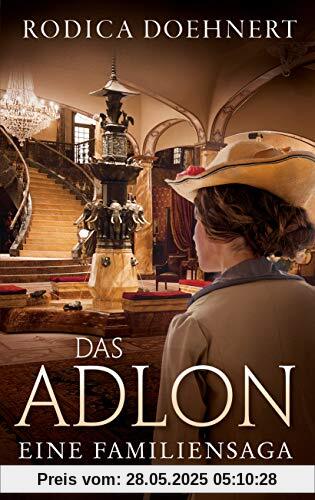 Das Adlon: Eine Familiensaga