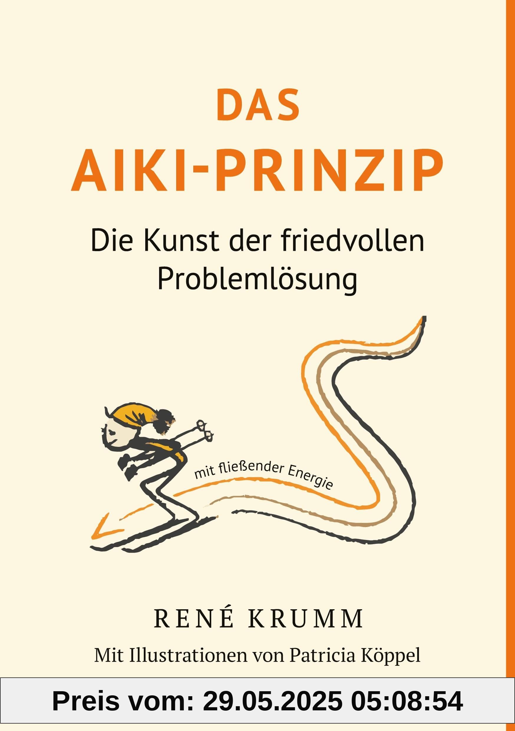 Das Aiki-Prinzip: Die Kunst der friedvollen Problemlösung