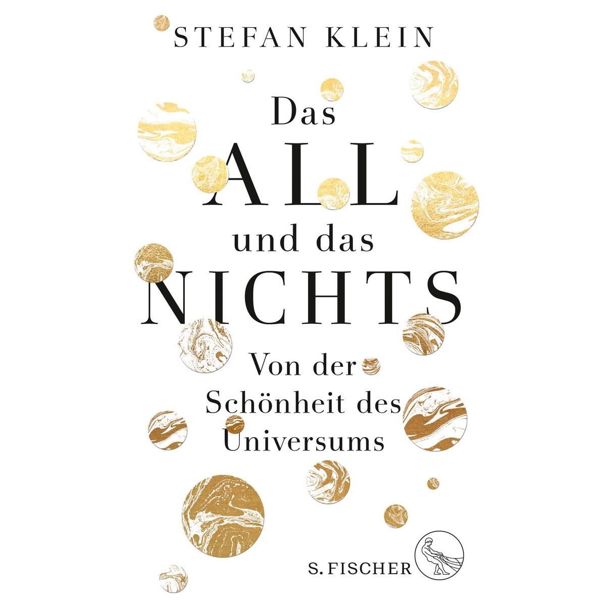 Das All und das Nichts von FISCHER, S.
