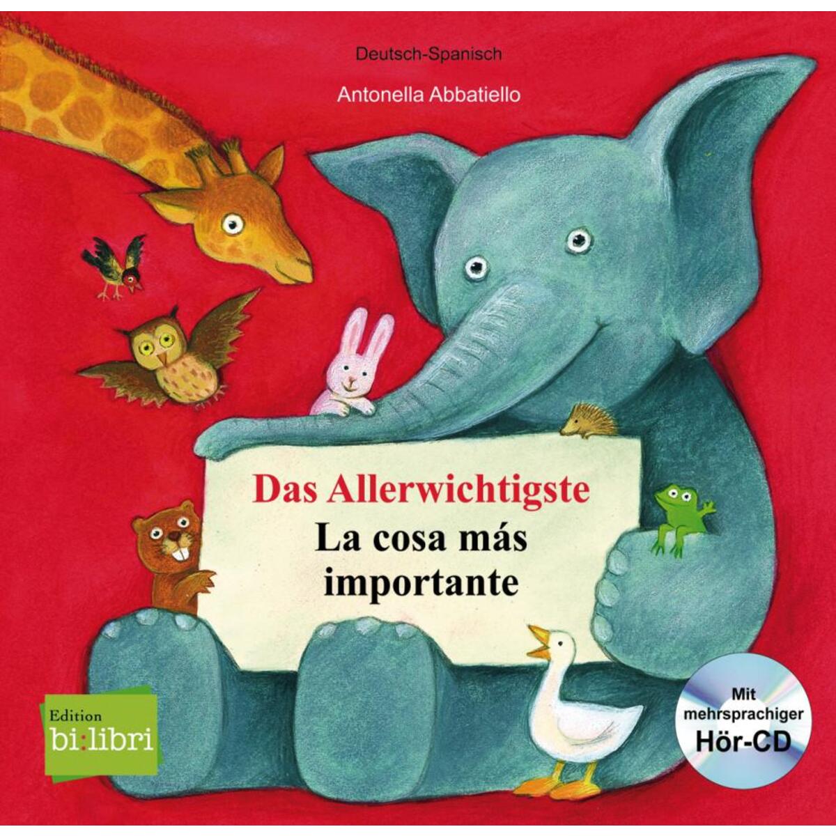 Das Allerwichtigste / La cosa más importante Das Allerwichtigste / La cosa más importante von Hueber Verlag GmbH