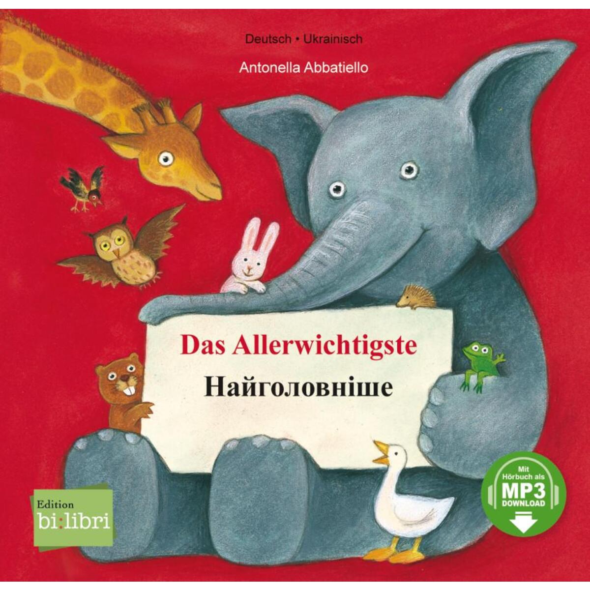 Das Allerwichtigste (Deutsch-Ukrainisch) Das Allerwichtigste (Deutsch-Ukrainisch) von Hueber Verlag GmbH