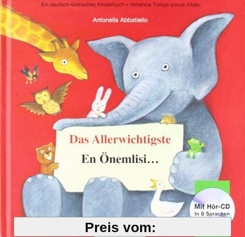 Das Allerwichtigste: En Önemlisi... / Kinderbuch Deutsch-Türkisch mit Audio-CD und Ausklappseiten