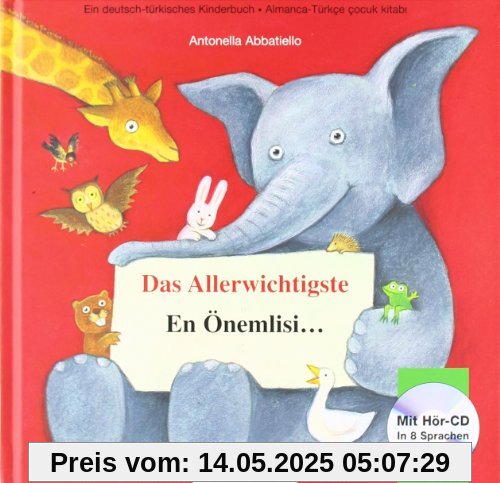 Das Allerwichtigste: En Önemlisi... / Kinderbuch Deutsch-Türkisch mit Audio-CD und Ausklappseiten Das Allerwichtigste: En Önemlisi... / Kinderbuch Deutsch-Türkisch mit Audio-CD und Ausklappseiten