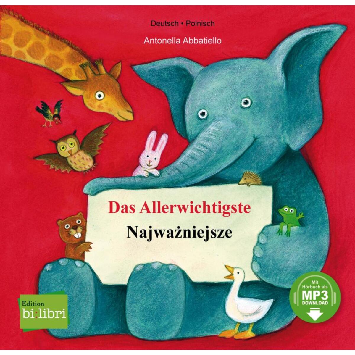 Das Allerwichtigste. Kinderbuch Deutsch-Polnisch Das Allerwichtigste. Kinderbuch Deutsch-Polnisch von Hueber Verlag GmbH