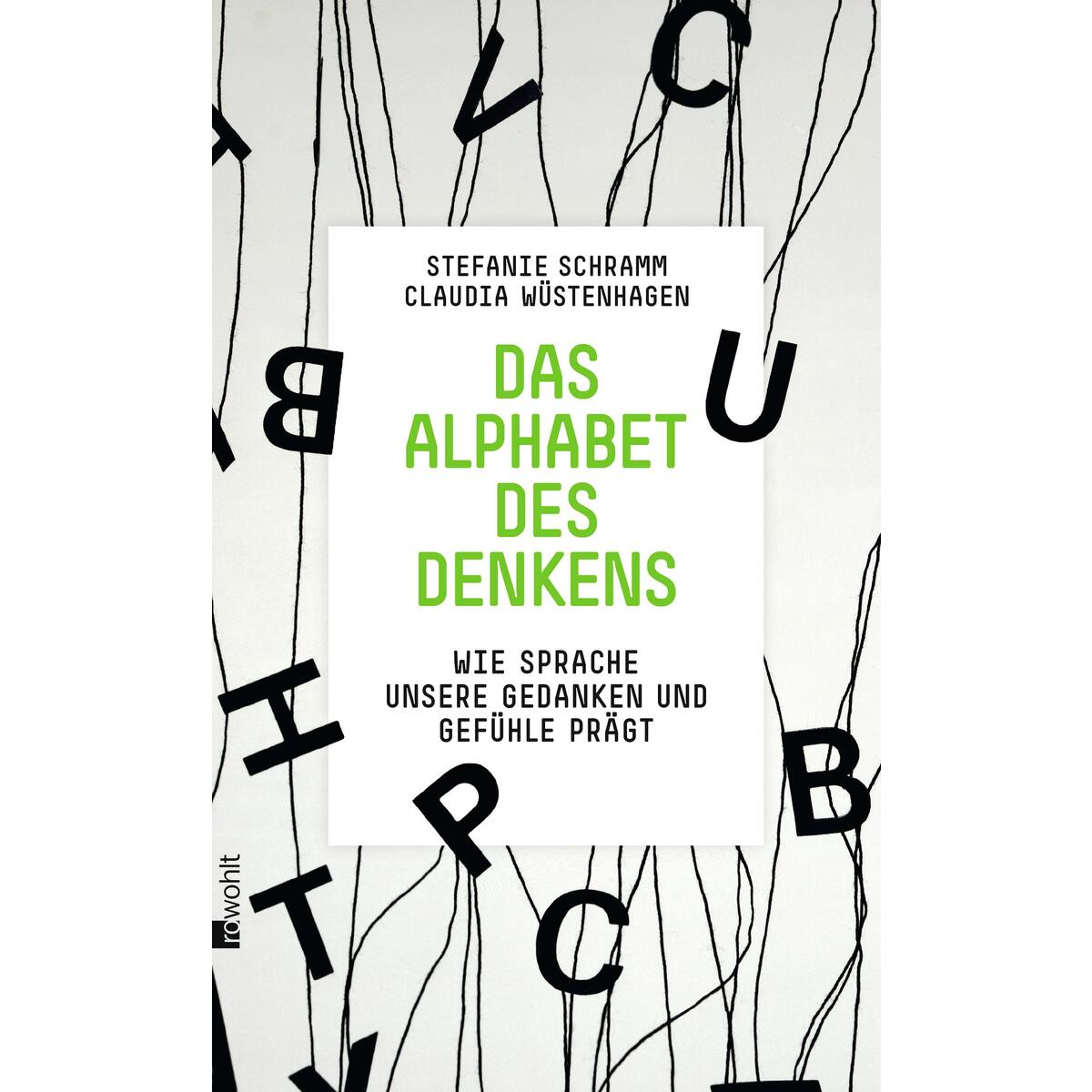Das Alphabet des Denkens Das Alphabet des Denkens von Rowohlt Verlag GmbH