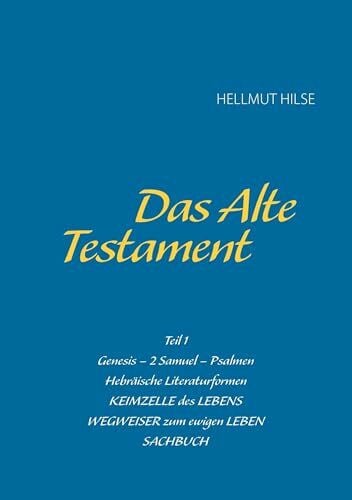 Das Alte Testament Das Alte Testament