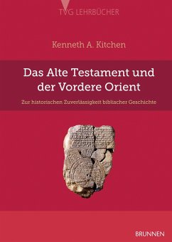 Das Alte Testament und der Vordere Orient von Brunnen / Brunnen-Verlag, Gießen