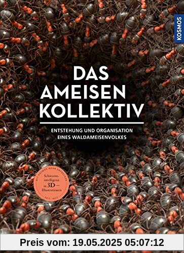Das Ameisenkollektiv: Entstehung und Organisation eines Volkes der Roten Waldameise