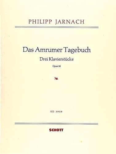Das Amrumer Tagebuch: 3 Klavierstücke. op. 30. Klavier. von SCHOTT MUSIC GmbH & Co KG, Mainz