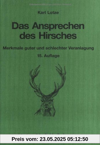 Das Ansprechen des Hirsches