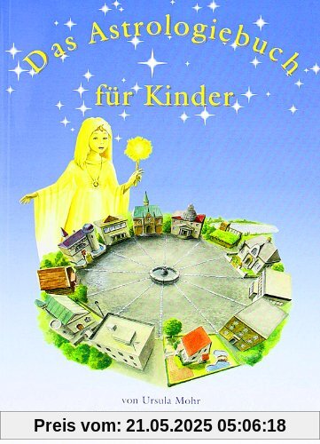 Das Astrologiebuch für Kinder