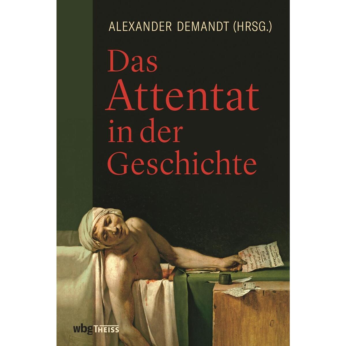 Das Attentat in der Geschichte von Herder Verlag GmbH