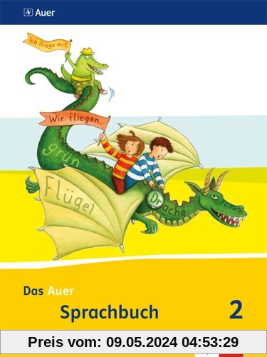Das Auer Sprachbuch / Schülerbuch 2. Schuljahr: Ausgabe für Bayern - Neubearbeitung 2014