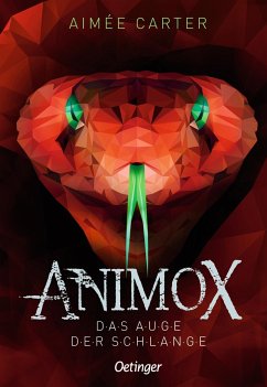 Das Auge der Schlange / Animox Bd.2 von Oetinger