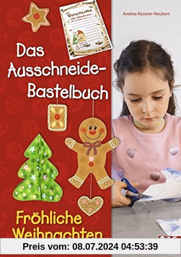 Das Ausschneide-Bastelbuch Fröhliche Weihnachten
