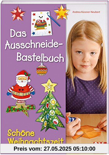 Das Ausschneide-Bastelbuch Schöne Weihnachtszeit