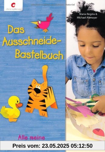 Das Ausschneide-Bastelbuch: Alle meine Lieblingstiere