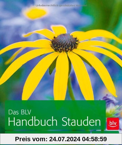 Das BLV Handbuch Stauden: Arten und Sorten | Pflanzen und Pflegen