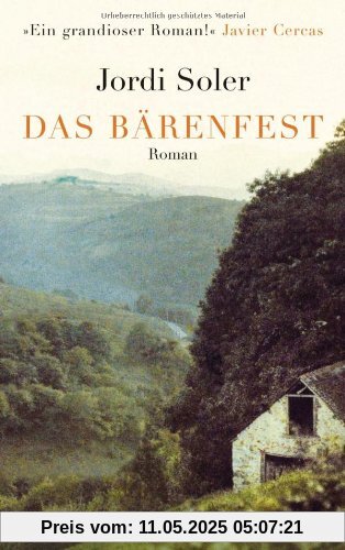 Das Bärenfest: Roman