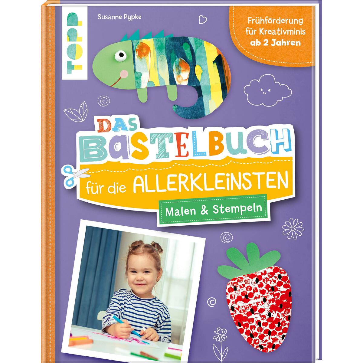Das Bastelbuch für die Allerkleinsten Das Bastelbuch für die Allerkleinsten von Frech Verlag GmbH