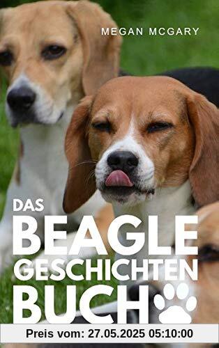 Das Beagle-Geschichten-Buch
