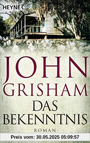 Das Bekenntnis: Roman Das Bekenntnis: Roman