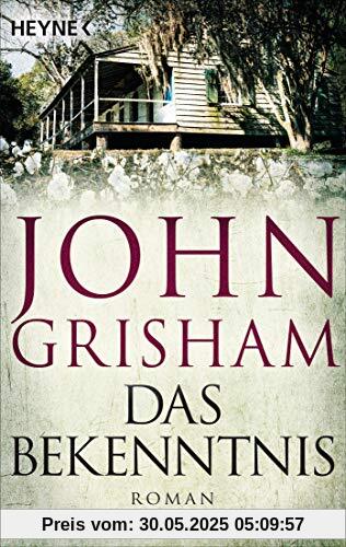 Das Bekenntnis: Roman