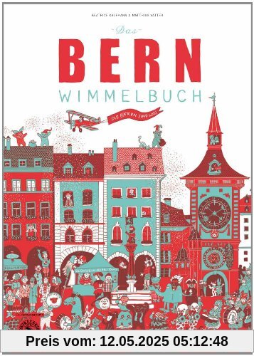 Das  Bern Wimmelbuch: Die Bären sind los!